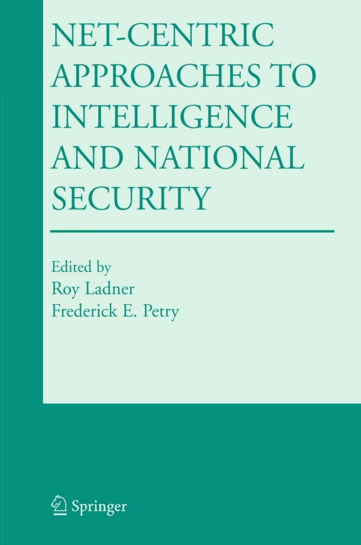 Net-Centric Approaches to Intelligence and National Security