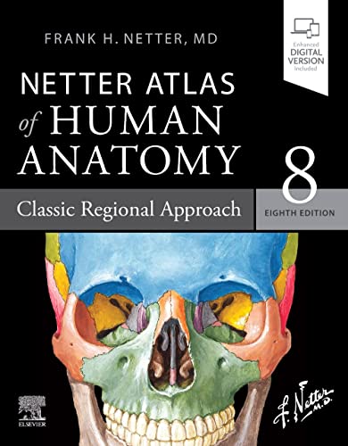 Netter Atlas of Human Anatomy: Classic Regional Approach (Netter Basic Science), 8th Edition