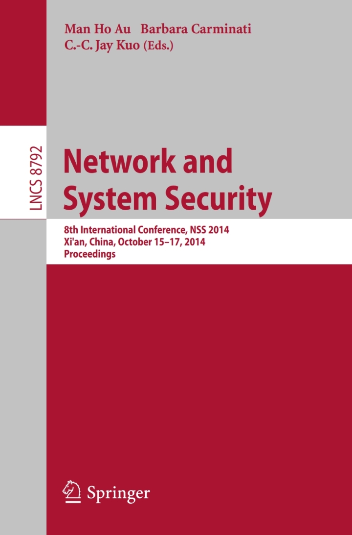 Network and System Security: 8th International Conference NSS 2014 Xi'an China October 15-17 2014. Proceedings