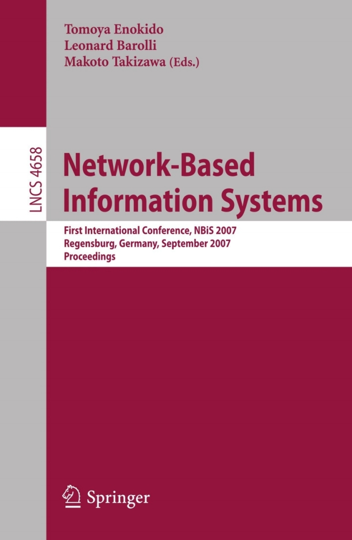 Network-Based Information Systems: First International Conference NBIS 2007 Regensburg Germany September 3-7 2007 Proceedings
