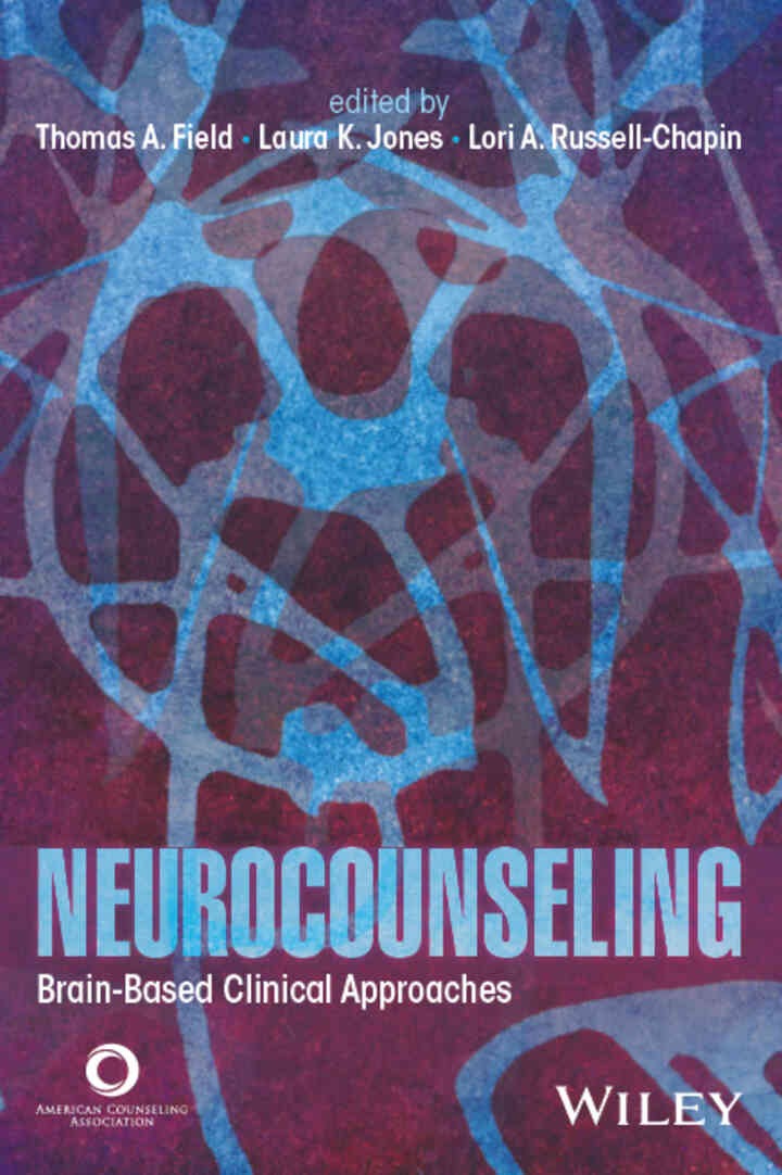 Neurocounseling: Brain-Based Clinical Approaches, 1st Edition