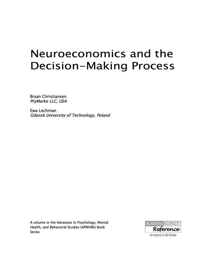 Neuroeconomics and the Decision-Making Process