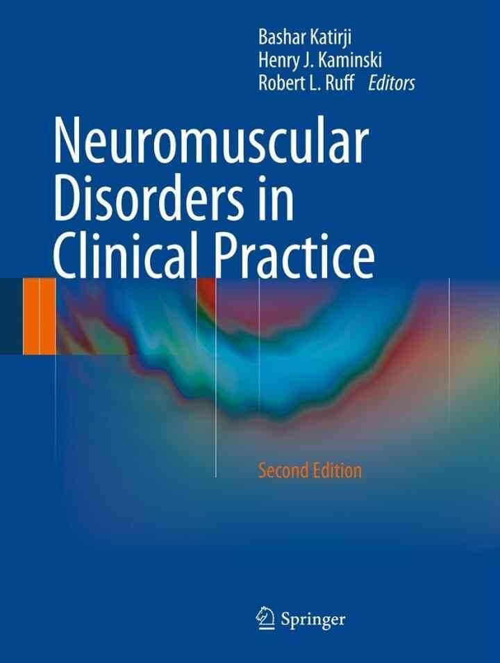 Neuromuscular Disorders in Clinical Practice, 2nd Edition
