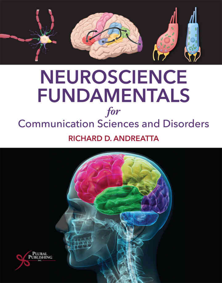 Neuroscience Fundamentals for Communication Sciences and Disorders
