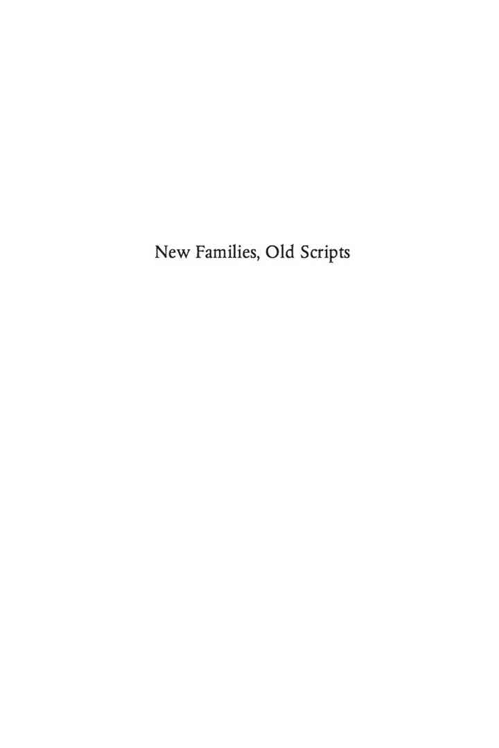 New Families Old Scripts: A Guide to the Language of Trauma and Attachment in Adoptive Families