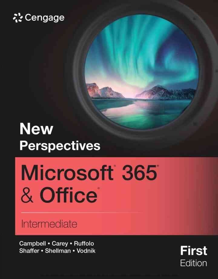 New Perspectives Collection, Microsoft 365 & Office Intermediate, 1st Edition