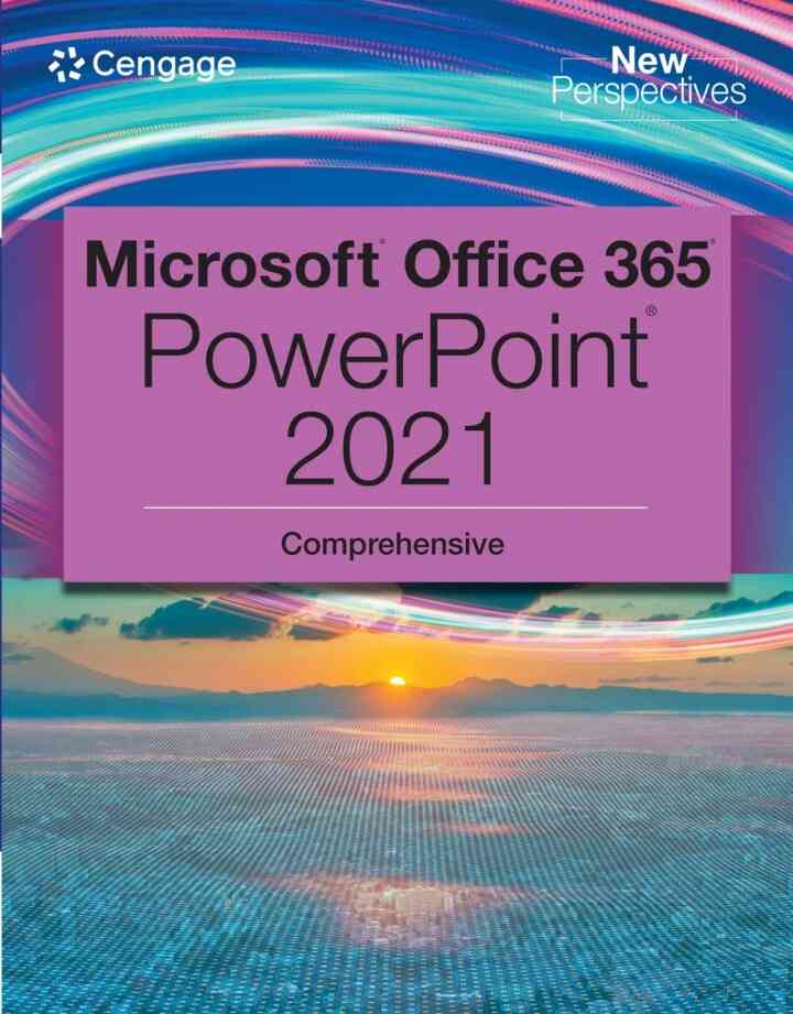 New Perspectives Collection Microsoft Office 365 PowerPoint Comprehensive 1st Edition