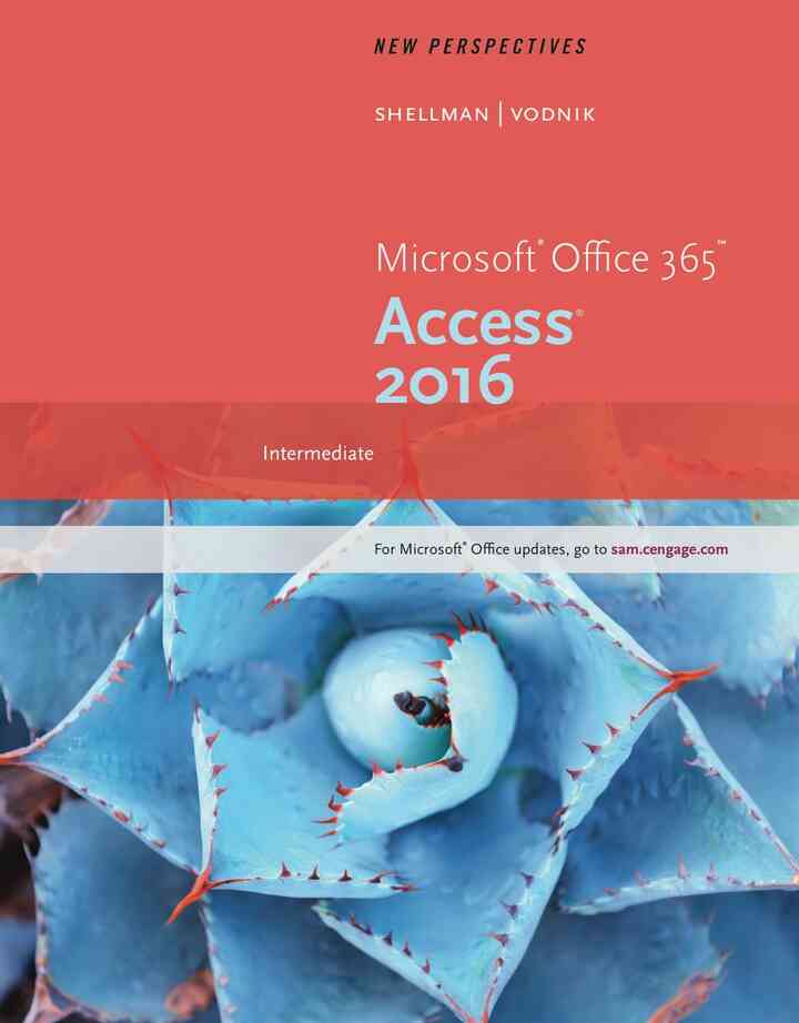 New Perspectives Microsoft Office 365 & Access 2016: Intermediate