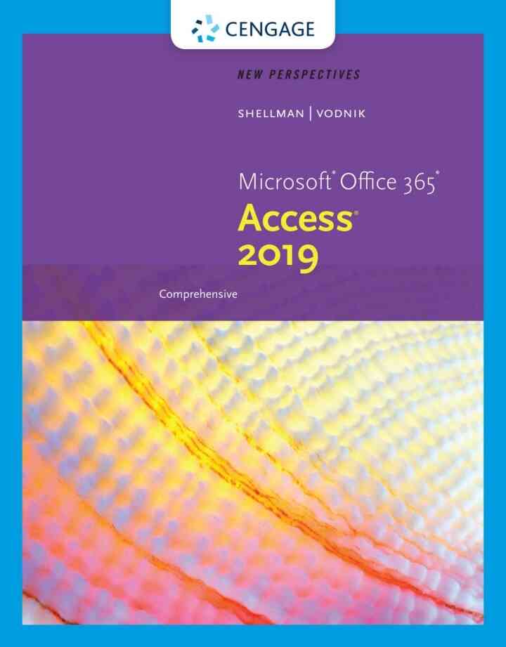 New Perspectives Microsoft Office 365 & Access 2019 Comprehensive