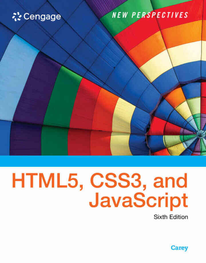 New Perspectives on HTML5 CSS3 and JavaScript 6th Edition