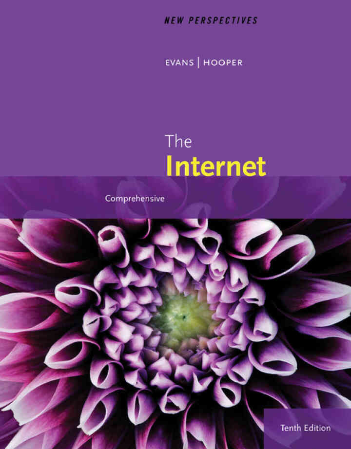 New Perspectives on the Internet: Comprehensive 10th Edition