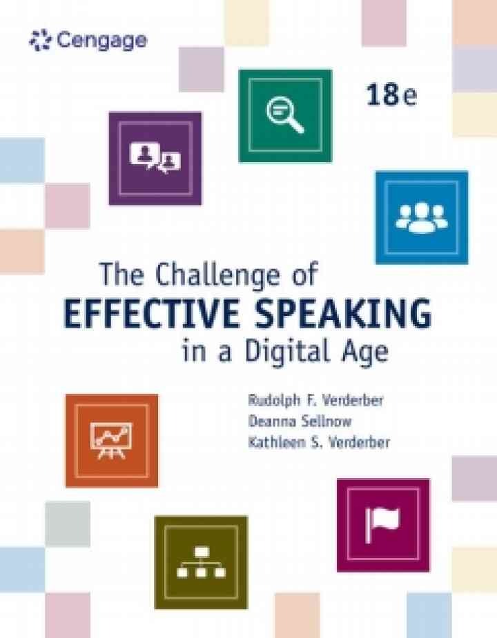 ngage Infuse for Verderber/Sellnow/Verderber's The Challenge of Effective Speaking in a Digital Age, 1 term Instant Access , 8th Edition