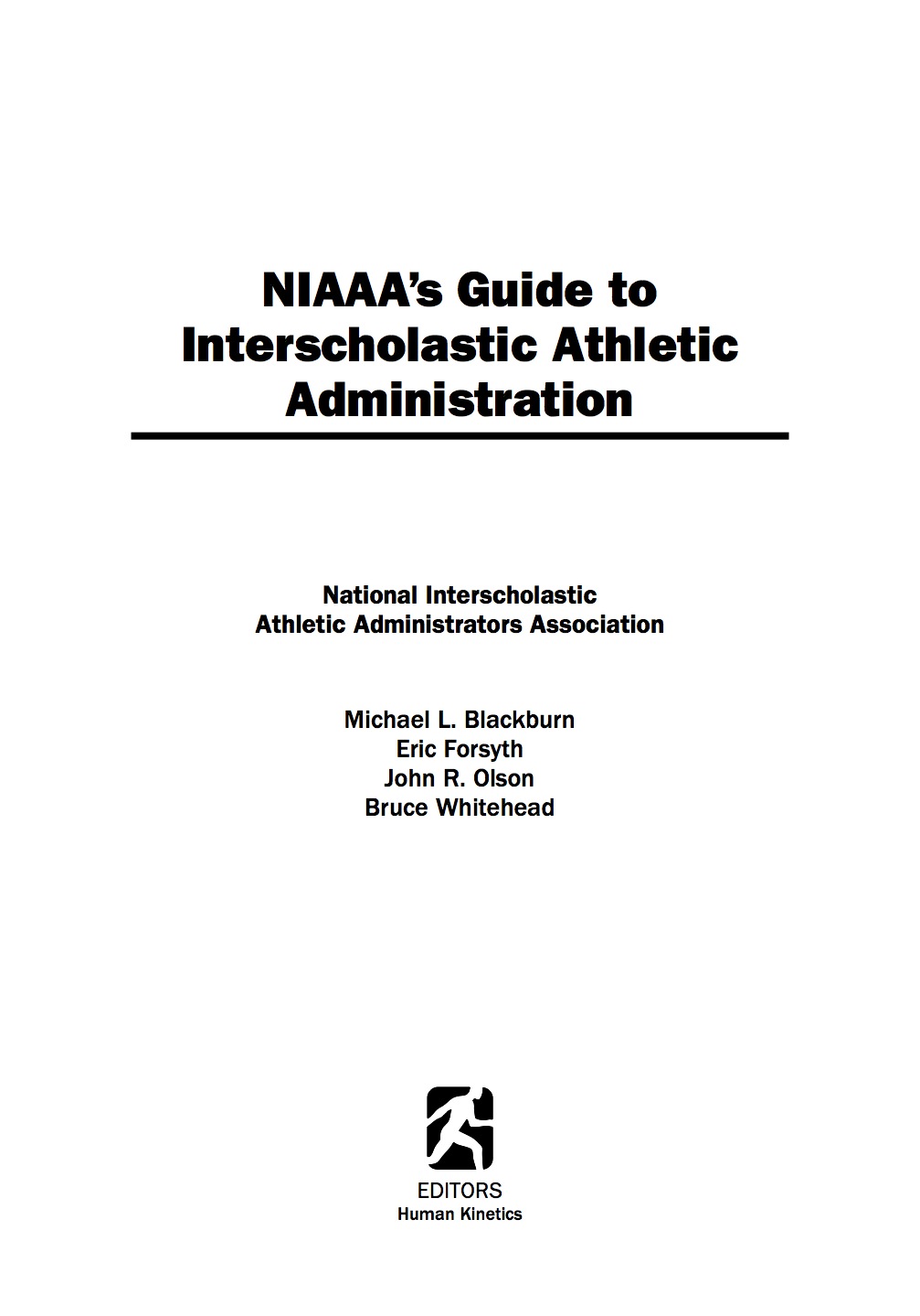 NIAAA's Guide to Interscholastic Athletic Administration