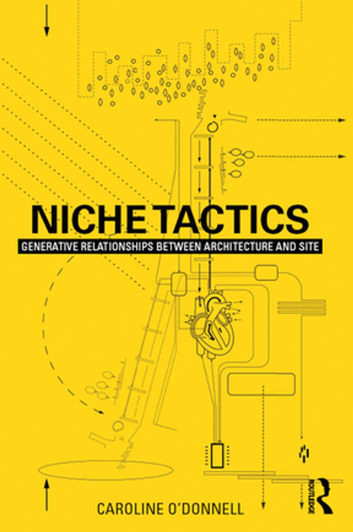 Niche Tactics: Generative Relationships Between Architecture and Site