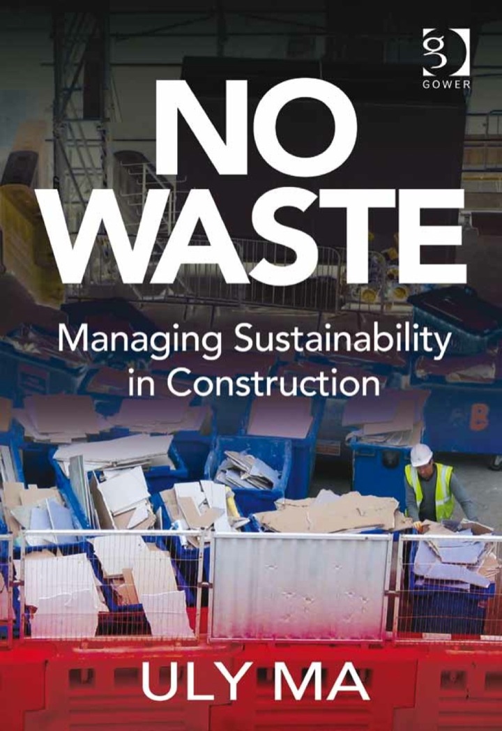 No Waste: Managing Sustainability in Construction