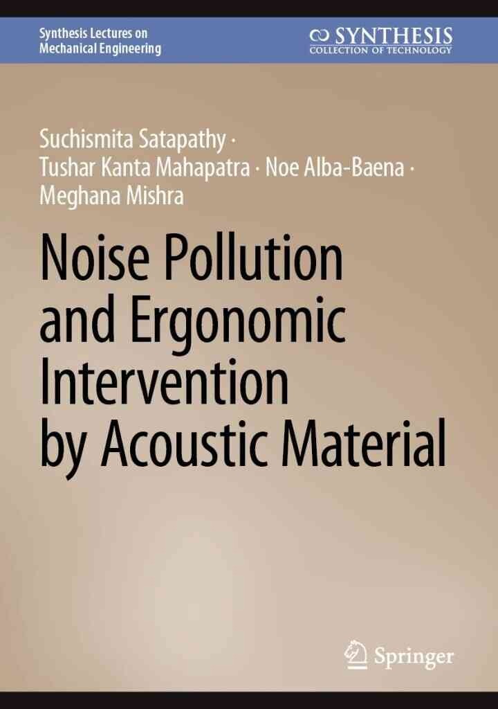 Noise Pollution and Ergonomic Intervention by Acoustic Material