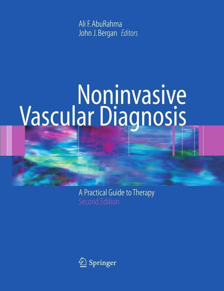 Noninvasive Vascular Diagnosis: A Practical Guide to Therapy