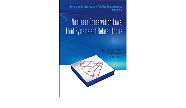 Nonlinear Conservation Laws, Fluid Systems And Related Topics