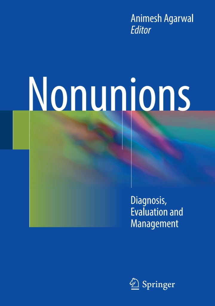 Nonunions: Diagnosis Evaluation and Management