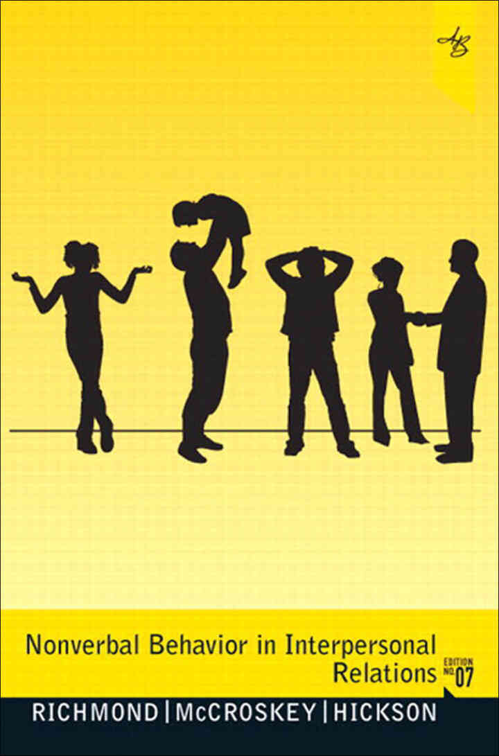 Nonverbal Behavior in Interpersonal Relations, 7th Edition