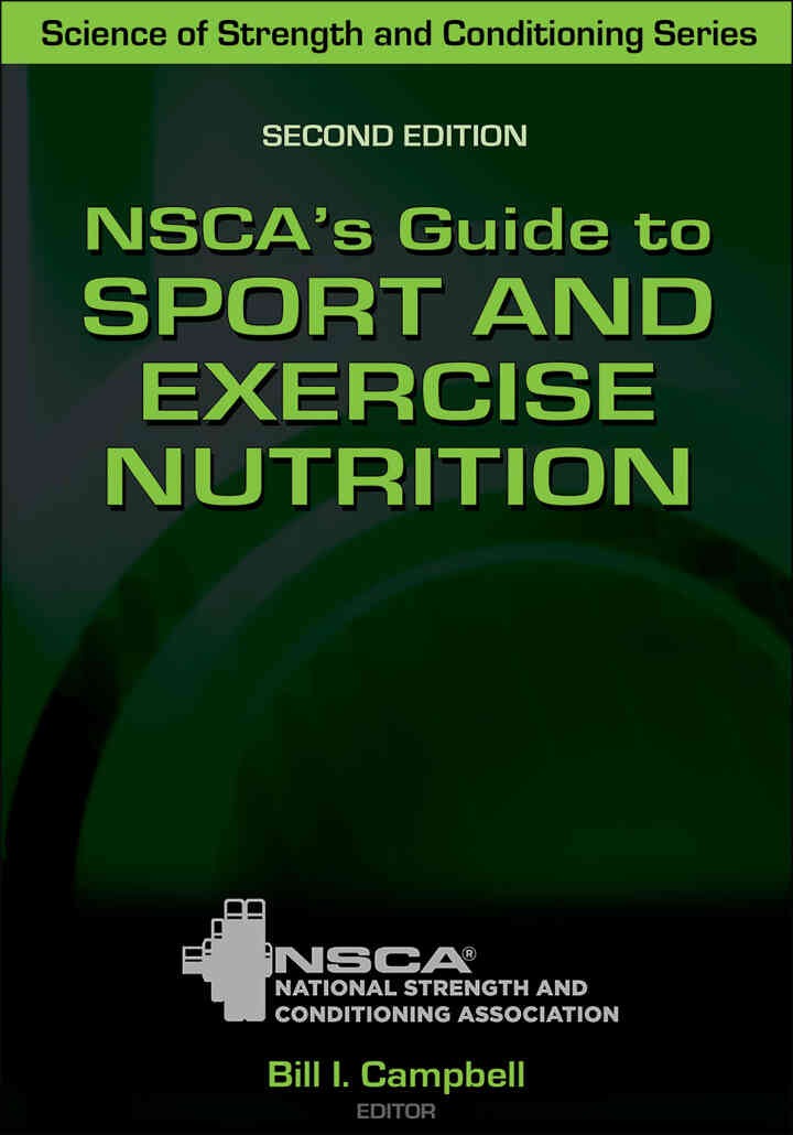 NSCA's Guide to Sport and Exercise Nutrition, 2nd Edition