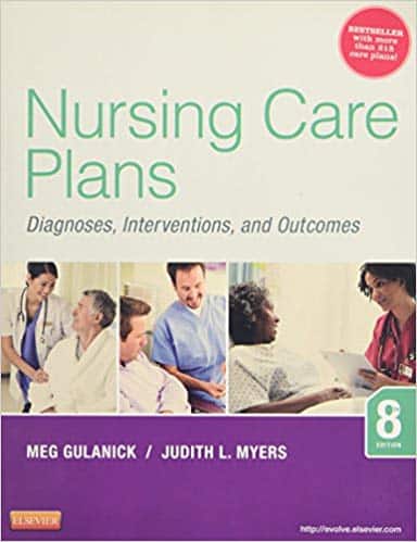 Nursing Care Plans: Diagnoses, Interventions, and Outcomes (8th Edition)s