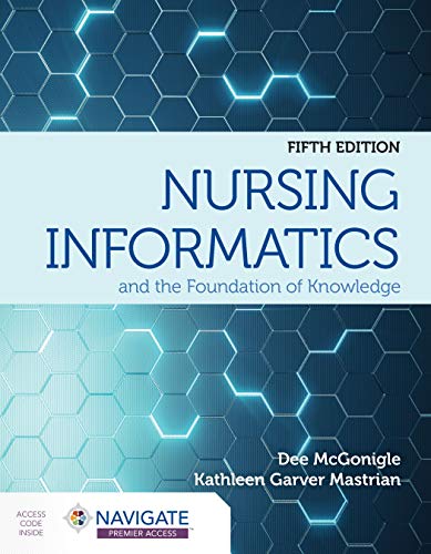 Nursing Informatics and the Foundation of Knowledge, 5th Edition
