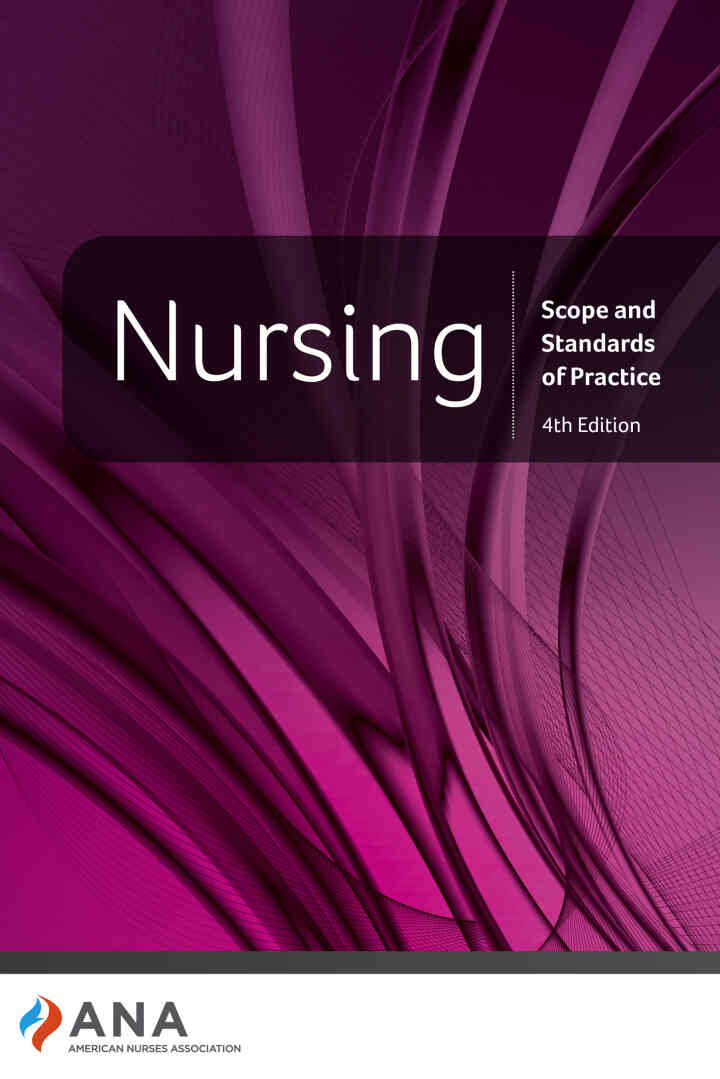 Nursing: Scope and Standards of Practice 4th Edition