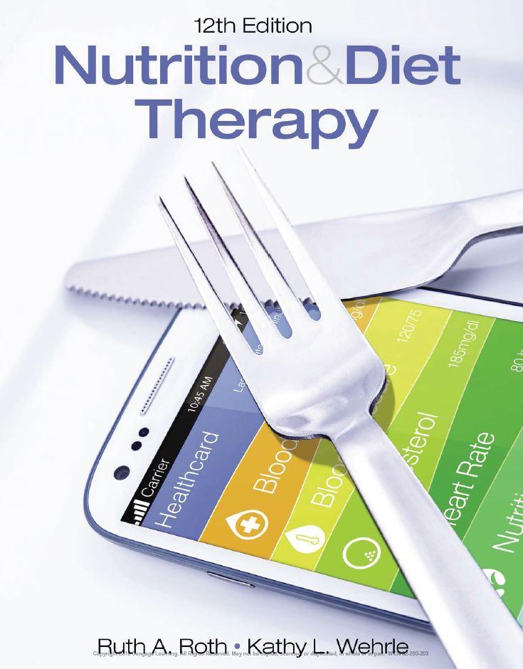 Nutrition & Diet Therapy 12th Edition by Ruth A. Roth