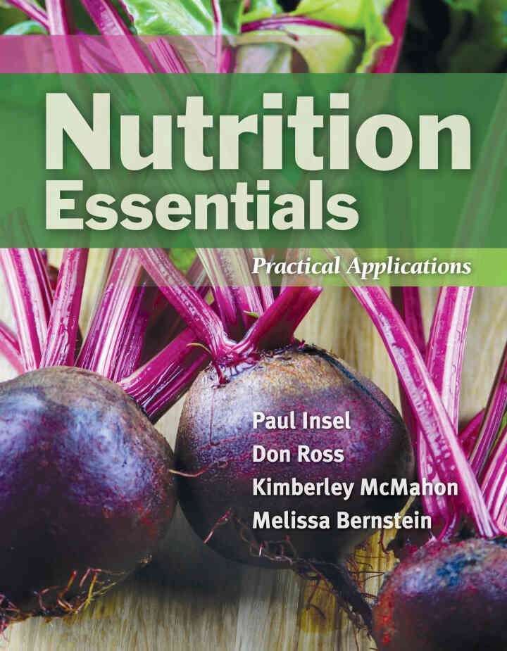 Nutrition Essentials: Practical Applications, 1st Edition