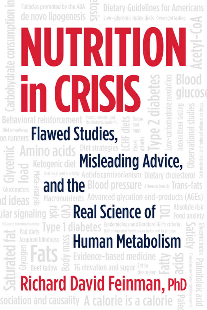 Nutrition in Crisis: Flawed Studies Misleading Advice and the Real Science of Human Metabolism
