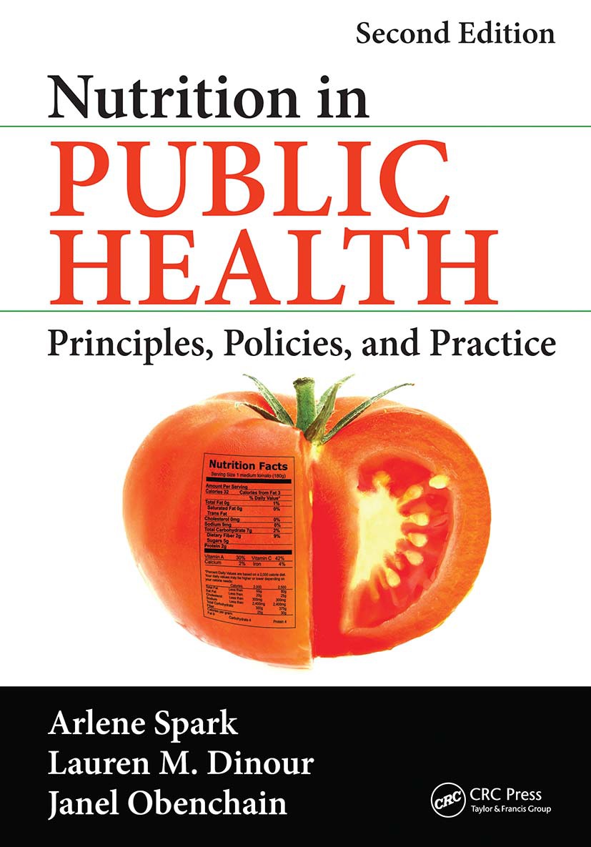 Nutrition in Public HealthL: Principles, Policies, and Practice, Second Edition