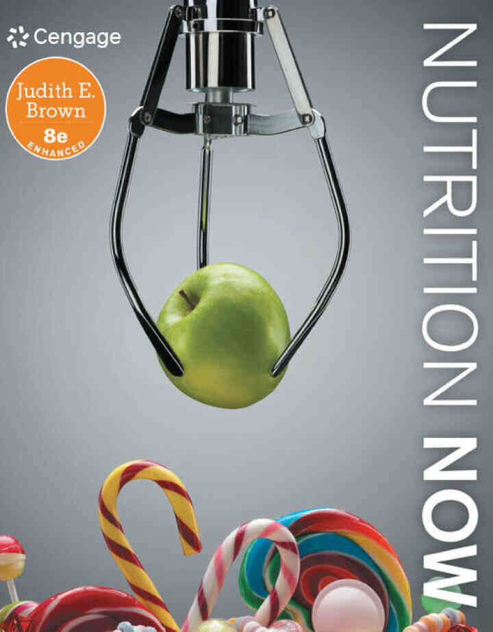 Nutrition Now Enhanced 8th Edition