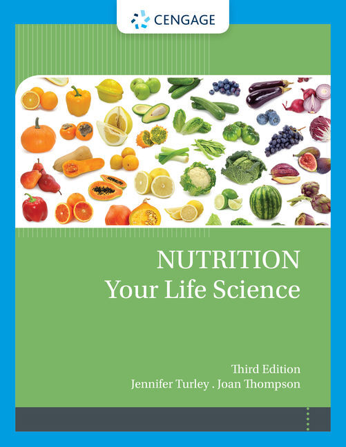 Nutrition Your Life Science 3rd Edition