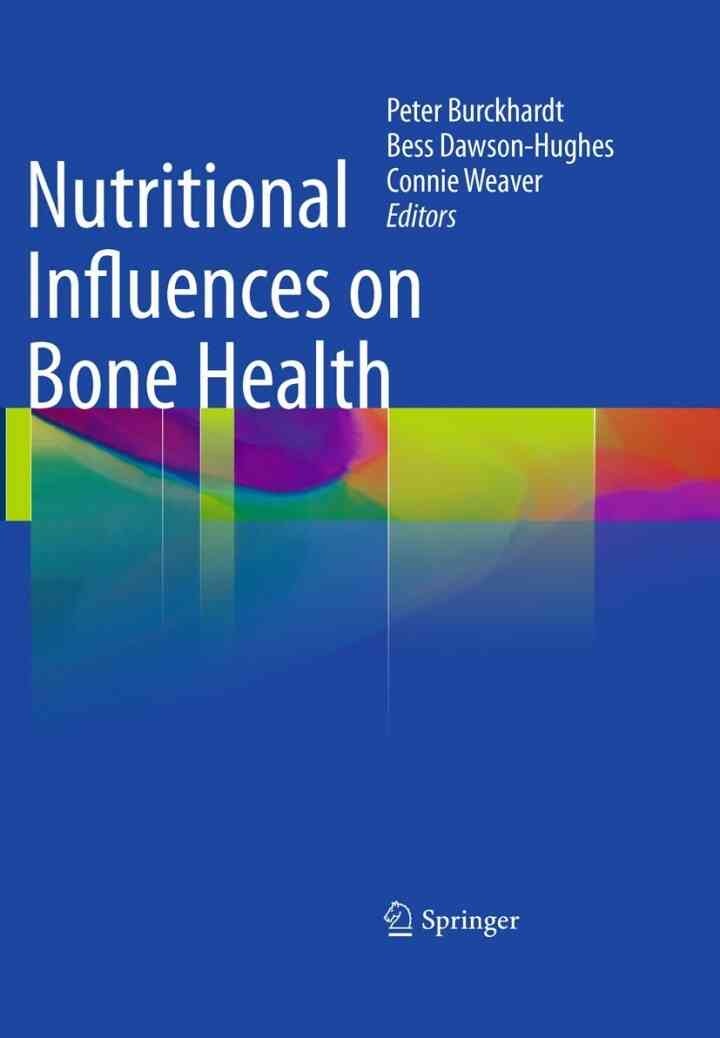 Nutritional Influences on Bone Health, 1st Edition
