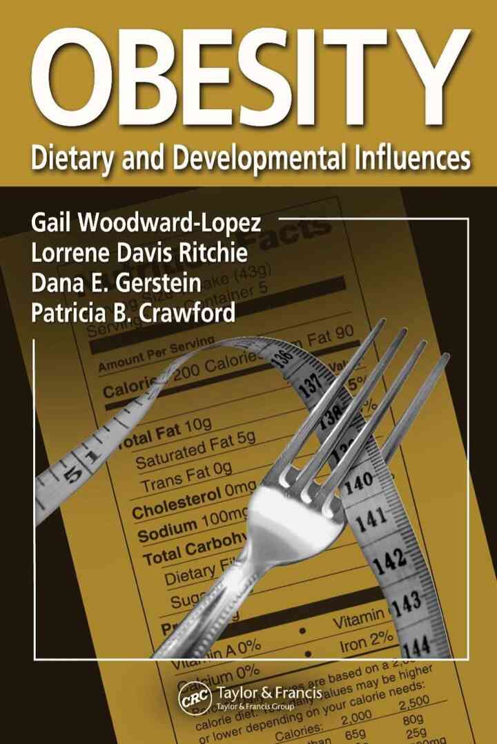 Obesity: Dietary and Developmental Influences