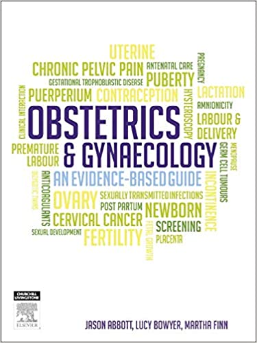 Obstetrics and Gynaecology: an evidence-based guide