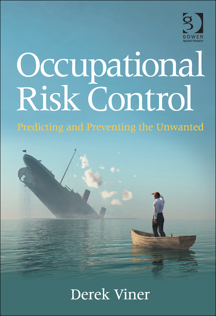Occupational Risk Control: Predicting and Preventing the Unwanted