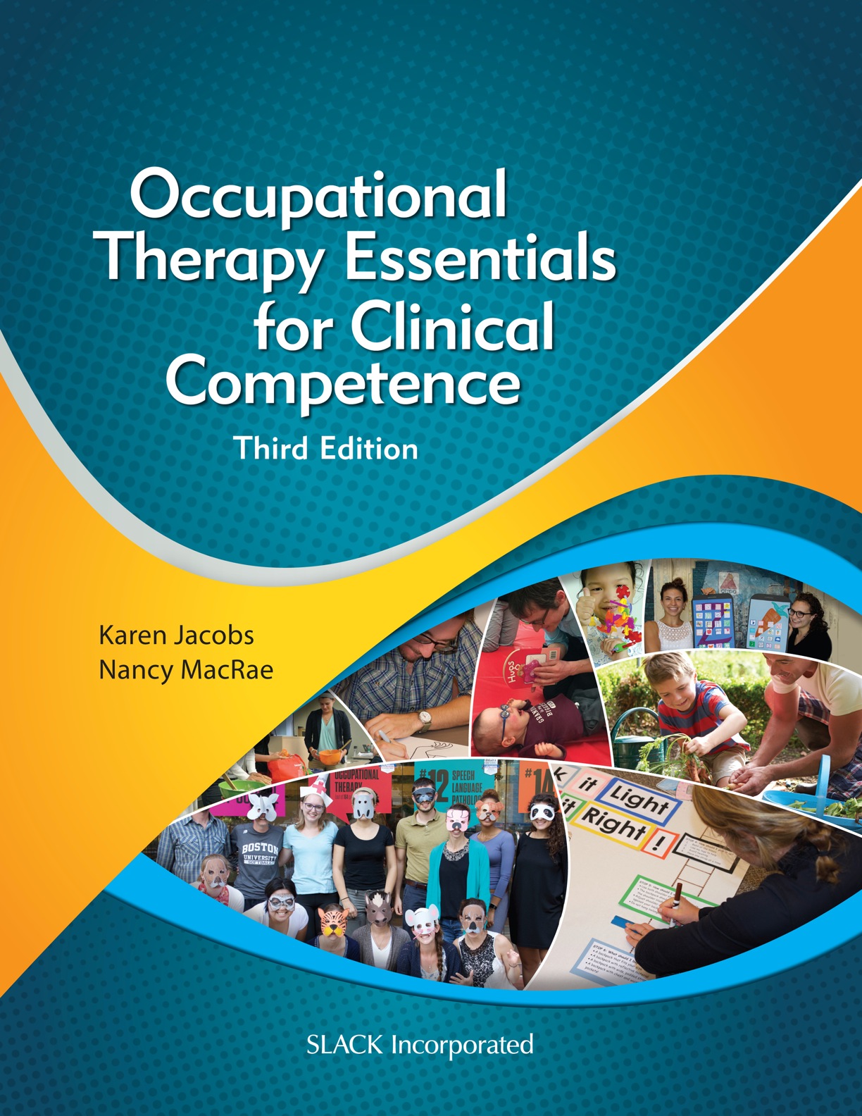 Occupational Therapy Essentials for Clinical Competence 3rd edition