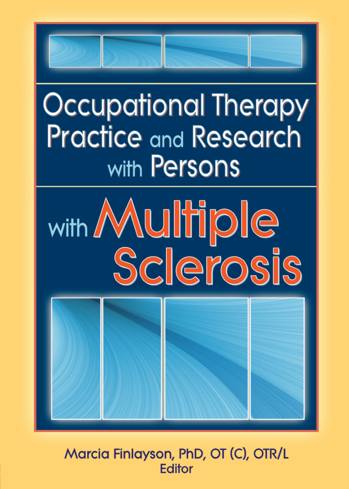 Occupational Therapy Practice and Research with Persons with Multiple Sclerosis