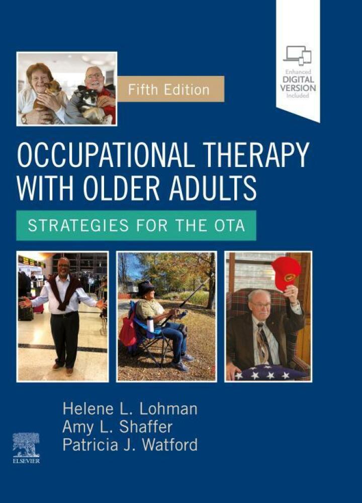 Occupational Therapy with Older Adults: Strategies for the OTA, 5th Edition