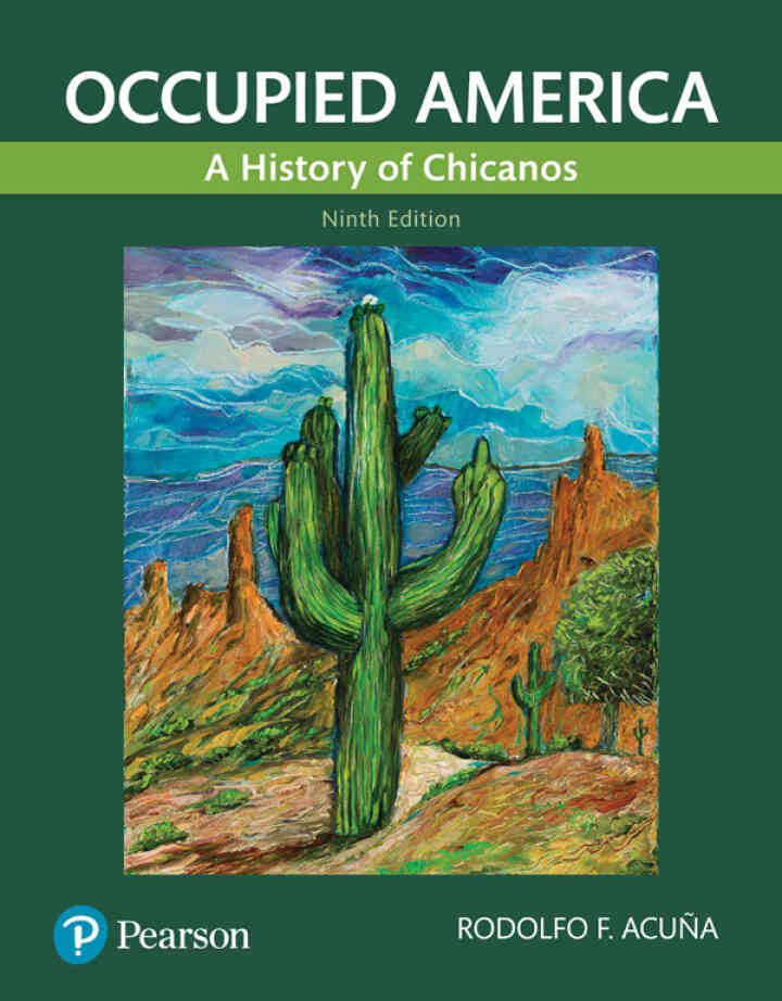 Occupied America: A History of Chicanos, 9th Edition