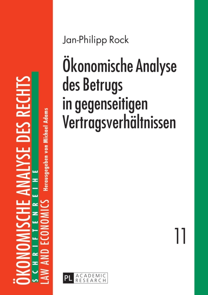 Oekonomische Analyse des Betrugs in gegenseitigen Vertragsverhaeltnissen