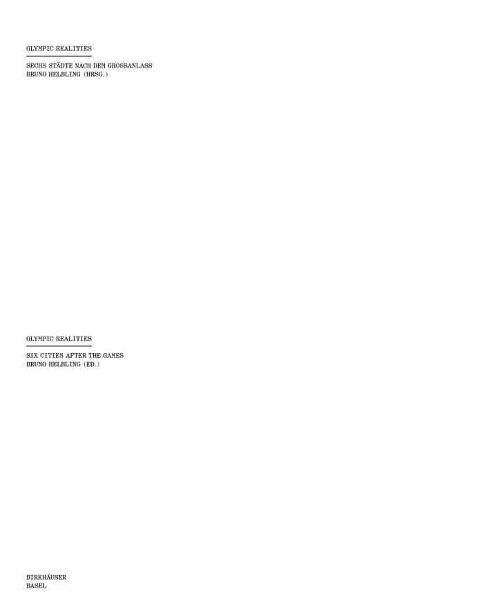 Olympic Realities: Sechs Städte nach dem Großanlass / Six Cities after the Games, 1st Edition