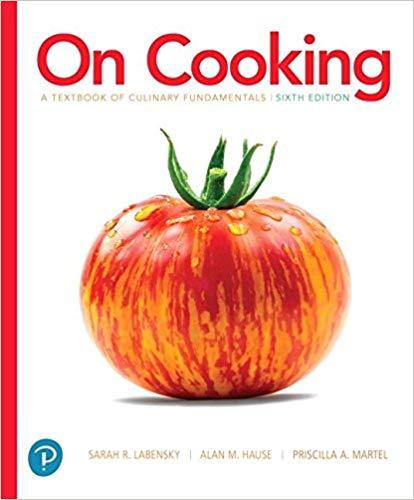On Cooking: A Textbook of Culinary Fundamentals 6th Edition by Sarah R. Labensky