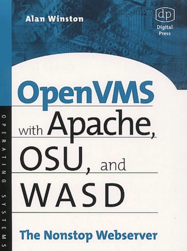 OpenVMS with Apache, WASD, and OSU: The Nonstop Webserver