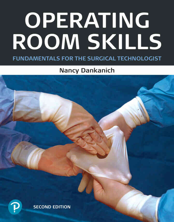 Operating Room Skills: Fundamentals for the Surgical Technologist, 2nd Edition