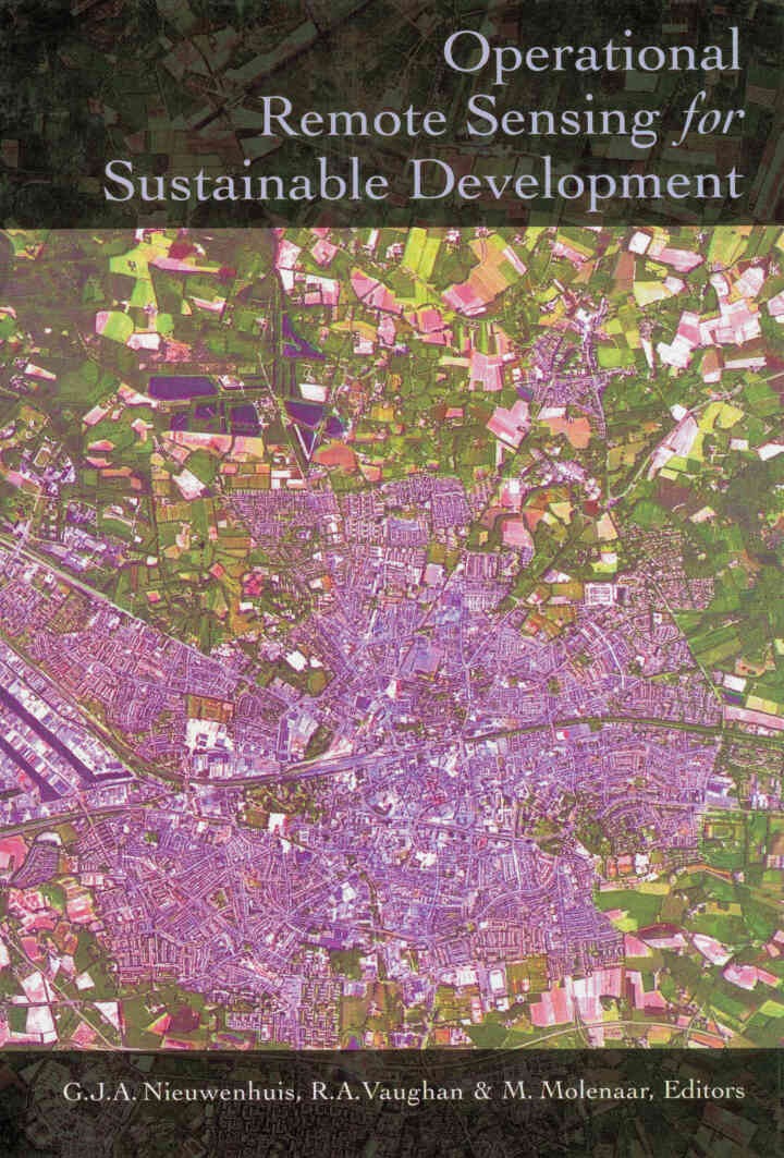 Operational Remote Sensing for Sustainable Development, 1st Edition