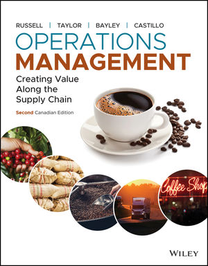 Operations Management: Creating Value Along the Supply Chain, Canadian Edition