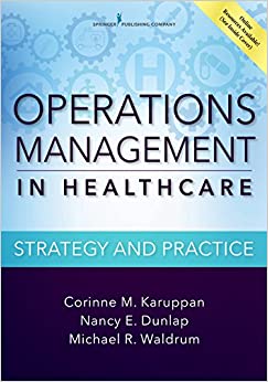 Operations Management in Healthcare: Strategy and Practice